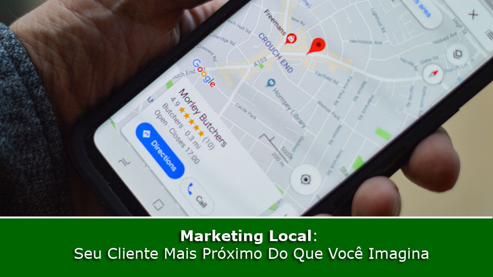 Marketing Local: Seu Cliente Mais Próximo Do Que Você Imagina - Lázaro Contreras